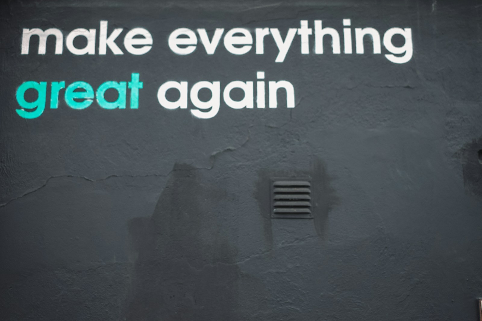 make everything great again text